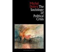 The Sociology of Political Crisis