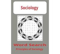 Sociology, Society, US Word Search: Sociology, Society, US Word Search with Easy to Read Print | 7" x 10" - 110 pages - 55 puzzles | Great for..... Teens, Students, Adults, Seniors