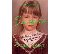 Sociopata - As Minhas Memórias, A Minha História