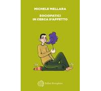 Sociopatici in cerca d'affetto