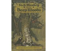 Sock Monkey into the Deep Woods
