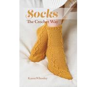 Socks The Crochet Way