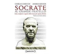 Libri Charlie Gnocchi / Andrea Koveos - Socrate Al Grande Fratello. Fatti, Misfa