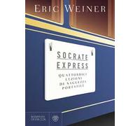 Socrate express. Quattordici lezioni di saggezza portatile