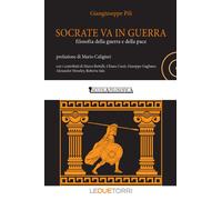 Socrate va in guerra. filosofia della guerra e della pace