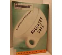 Socrates Cafe: A Fresh Taste of Philosophy