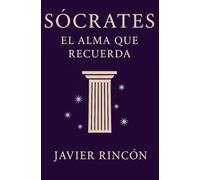 Sócrates: el Alma que Recuerda