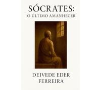 Sócrates: O Último Amanhecer: 1