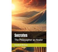 Socrates: The Philosopher as Healer