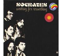 SOCRATES-WAITING FOR SOMETHING