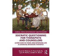 Lynn M. McFarr Scott H. Waltman R. Trent Socratic Questioning for (Tascabile)