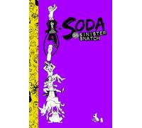 Soda and the Sinister Snatch: The Sifillis Stories Volume IV