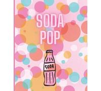 Soda Pop Composition Notebook: Cute K-pop inspired journal with a bright colorful background, 7.5 x 9.25 inches, 120 wide ruled pages, perfect for Kids, Teens and Adults