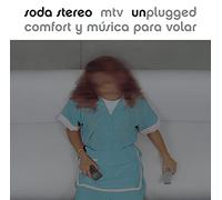 Soda Stereo - Comfort Y Musica Para Volar: Mtv Unplugged