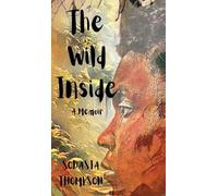 Sodasia Thompson The Wild Inside (Copertina rigida)