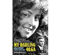 Sodergren Leif My Darling Olga Folke Jonsson Letters 1909-1961 (Tascabile)