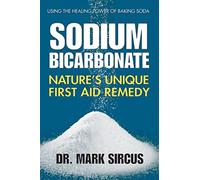 Sodium Bicarbonate: Nature's Unique First Aid Remedy