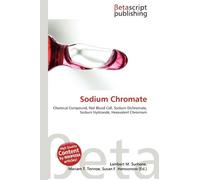 Sodium Chromate: Chemical Compound, Red Blood Cell, Sodium Dichromate, Sodium Hydroxide, Hexavalent Chromium