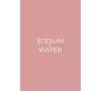 Sodium + Water: Simple Daily Electrolyte Tracker For Your Food Diet and Nutrition | Pastel Pink
