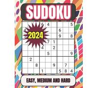 Sodomaths Publishing 2024 Sudoku Easy, Medium and Hard (Tascabile)