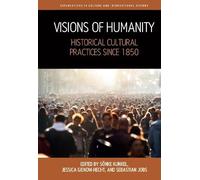 Sönke Kunkel Visions of Humanity (Copertina rigida)