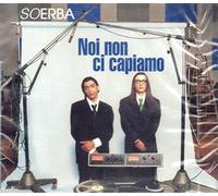 Soerba - Noi Non Ci Capiamo