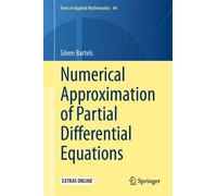 Sören Bart Numerical Approximation of Partial Differenti (Copertina rigida)
