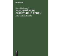 Sören Kierkegaard Ausgewählte Christliche Reden (Copertina rigida)