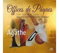 Soeur Agathe - Offices de Pâques: Exultet, Laudes, Vêpres et Complies
