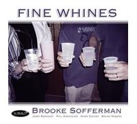 Sofferman, Brooke - Fine Whines