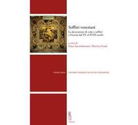 Soffitti veneziani. La decorazione di volte e soffitti a Venezia dal XV al XVIII secolo