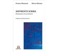 Soffrente scriba. D'annunzio e il suo «Notturno»