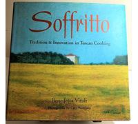 Soffritto: Tradition and Innovation in Tuscan Cooking