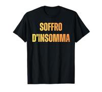 Soffro d'Insomma | Gioco di Parole Ironico Italiano Maglietta
