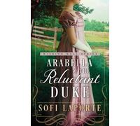 Sofi Laporte Arabella and the Reluctant Duke (Tascabile) Wishing Well