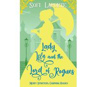 Sofi Laporte Lady Isla and the Lord of Rogues: 6 (Merry Spinsters, C (Tascabile)