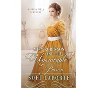 Sofi Laporte Miss Robinson and the Unsuitable Baron (Tascabile)