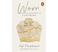 Sofi Thanhauser Worn (Tascabile)