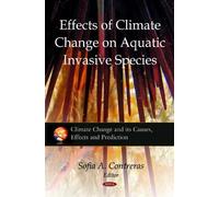 Sofia A Contrer Effects of Climate Change on Aquatic Invasive Speci (Tascabile)
