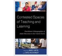 Sofia A. Villenas Contested Spaces of Teaching and Learning (Copertina rigida)