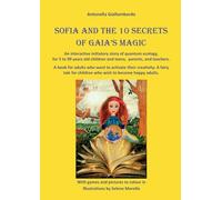 Sofia and the 10 secrets of Gaia's magic