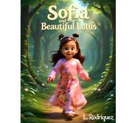 Sofia and the Beautiful Lotus
