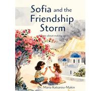 Sofia and the friendship storm