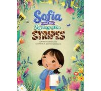 Sofia and the Mystery of the Stripes