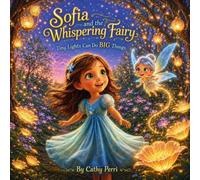 Sofia and The Whispering Fairy