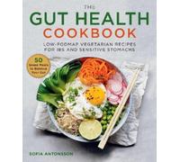 Sofia Antonsson The Gut Health Cookbook (Copertina rigida)