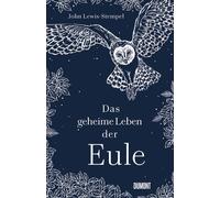 Sofia Blind John Lewis-Stempel Das geheime Leben der Eule (Tascabile)