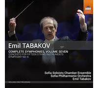 Sofia Chamber Ens/Sofia Po - Emil Tabakov: Complete Symphonies, Vol. 7