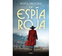 Sofía Dealma La espía roja / The Red Spy (Copertina rigida)