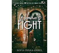 Sofia Diana Gabel A Woman's Fight (Tascabile)